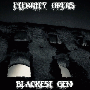 Eternity Opens : Blackest Gem